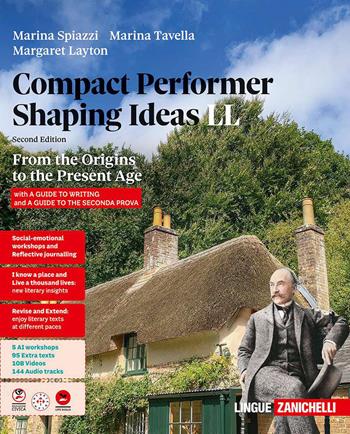 Compact performer. Shaping Ideas. From the origins to the present age. Per le Scuole superiori - Marina Spiazzi, Marina Tavella, Margaret Layton - Libro Zanichelli 2026 | Libraccio.it