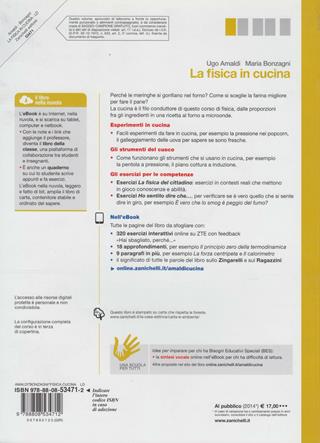 La fisica in cucina. Con e-book. Con espansione online - Ugo Amaldi, Maria Bonzagni - Libro Zanichelli 2014 | Libraccio.it