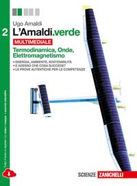 L'Amaldi.verde. Per le Scuole superiori. Vol. 2: Termodinamica, onde, elettromagnetismo - Ugo Amaldi - Libro Zanichelli 2014 | Libraccio.it