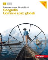 Geografia generale e economica. Per le Scuole superiori. Con e-book. Con espansione online