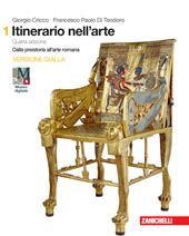 Itinerario nell'arte. Ediz. gialla. Con e-book. Con espansione online