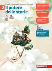 Il potere delle storie. Con Letteratura italiana. Per la Scuola media. Con e-book. Con espansione online. Vol. 2
