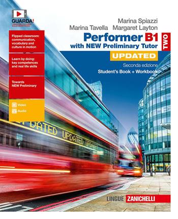 Performer B1. Updated with new preliminary tutor. Con Libro: Fast track. Vol. 2 - Marina Spiazzi, Marina Tavella, Margaret Layton - Libro Zanichelli 2019 | Libraccio.it