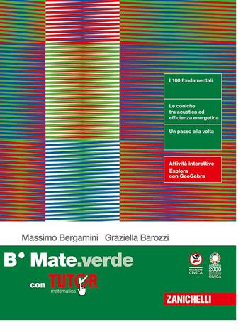 Mate.verde. Confezione B. Con Tutor. Per le Scuole superiori. - Massimo Bergamini, Graziella Barozzi, Anna Trifone - Libro Zanichelli 2025 | Libraccio.it