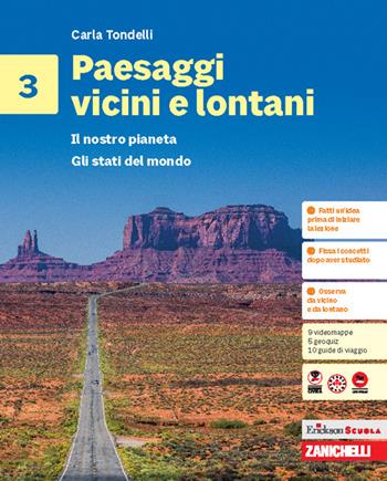 Paesaggi vicini e lontani. Gli stati del mondo. Per la Scuola media. Vol. 3: Il nostro pianeta - Carla Tondelli - Libro Zanichelli 2026 | Libraccio.it