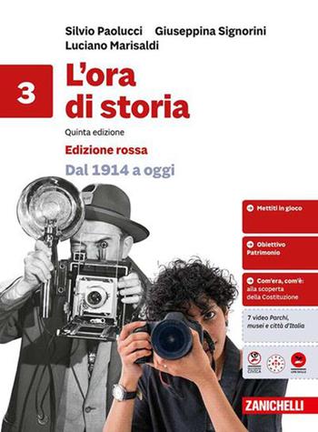 L'ora di storia. Ediz. rossa. Per la Scuola media. Vol. 3: Dal 1914 a oggi - Silvio Paolucci, Giuseppina Signorini, Luciano Marisaldi - Libro Zanichelli 2026 | Libraccio.it