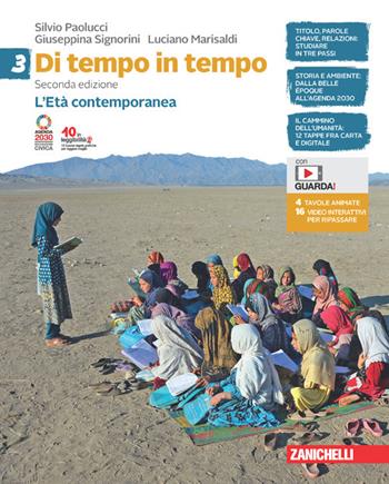 Di tempo in tempo. Vol. 3: L' Età contemporanea - Silvio Paolucci, Giuseppina Signorini, Luciano Marisaldi - Libro Zanichelli 2021 | Libraccio.it