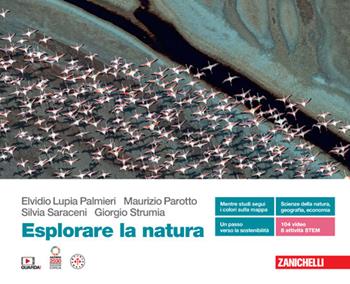 Esplorare la natura. Volume unico. Per le Scuole superiori. (fornito elettronicamente) - Elvidio Lupia Palmieri, Maurizio Parotto, Silvia Saraceni - Libro Zanichelli 2024 | Libraccio.it