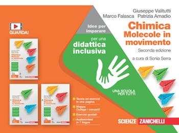 Chimica: molecole in movimento. Idee per imparare. Per le Scuole superiori - Giuseppe Valitutti, Marco Falasca, Patrizia Amadio - Libro Zanichelli 2022 | Libraccio.it