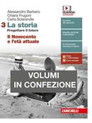 La storia. Progettare il futuro. Con Atlante di geostoria. Con Cittadinanza e Costituzione. Con e-book. Vol. 3: Il Novecento e l'età attuale - Alessandro Barbero, Chiara Frugoni, Carla Sclarandis - Libro Zanichelli 2019 | Libraccio.it