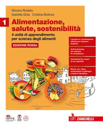 Alimentazione, salute, sostenibilità. Ediz. Rossa. 4 unità di apprendimento per Scienza degli alimenti. Per le Scuole superiori. Vol. 1 - Silvano Rodato, Isabella Gola, Cristina Bottura - Libro Clitt 2025 | Libraccio.it