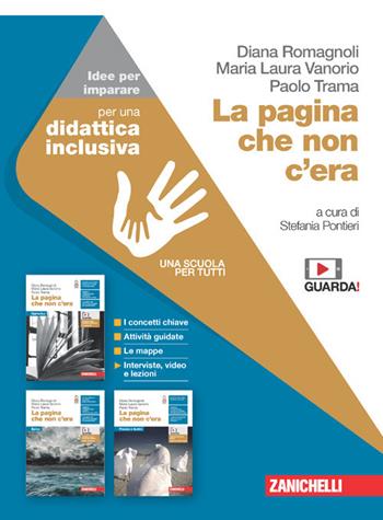 La pagina che non c'era. Idee per imparare. Per le Scuole superiori. - Diana Romagnoli, Maria Laura Vanorio, Paolo Trama - Libro Zanichelli 2021 | Libraccio.it