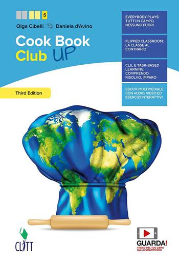 CookBook club. Ediz. Compact. Per la 5ª classe delle Scuole superiori. Con Contenuto digitale (fornito elettronicamente) - Olga Cibelli, Daniela D'Avino - Libro Clitt 2019 | Libraccio.it