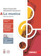 La musica. Con espansione online. Vol. A