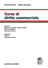 Corso di diritto commerciale. Vol. 1: Impresa, contratti, titoli di credito, fallimento