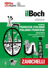 Il Boch minore. Dizionario francese-italiano, italiano-francese. Con  Contenuto digitale (fornito elettronicamente) - Raoul Boch - Libro  Zanichelli 2022, I dizionari minori