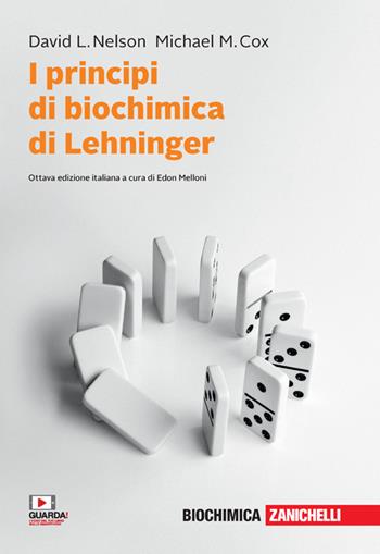 I principi di biochimica di Lehninger. Con espansione online - David L. Nelson, Michael M. Cox - Libro Zanichelli 2022 | Libraccio.it