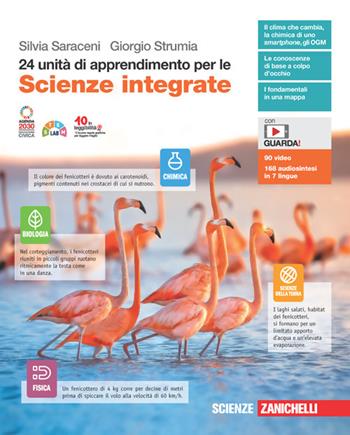 24 unità di apprendimento per le scienze integrate. Con e-book. Con espansione online - Silvia Saraceni, Giorgio Strumia - Libro Zanichelli 2022 | Libraccio.it