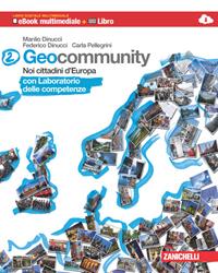 Geocommunity. Con Lab. competenze. Multimediale. Con e-book. Con espansione online. Vol. 2 - Manlio Dinucci, Federico Dinucci, Carla Pellegrini - Libro Zanichelli 2013 | Libraccio.it