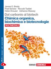 Dal carbonio al biotech. Chimica organica, biochimica e biotecnologie. Con Contenuto digitale (fornito elettronicamente)