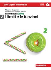 Matematica.verde. Con Maths in english. Modulo U.verde. I limiti e le funzioni. Per le Scuole superiori. Con e-book. Con espansione online