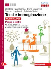 Testi e immaginazione. Poesia-Teatro. Con e-book. Con espansione online