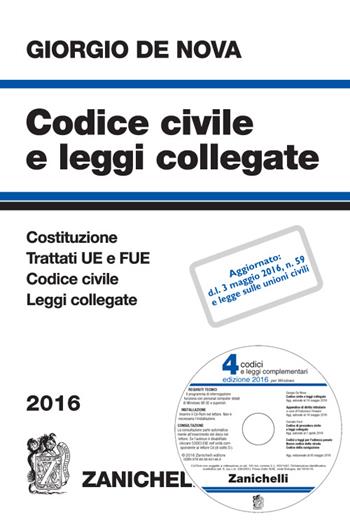 Codice civile e leggi collegate 2016. Con CD-ROM - Giorgio De Nova - Libro Zanichelli 2016 | Libraccio.it