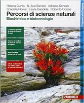 Percorsi di scienze naturali. Biochimica e biotecnologie. Con e-book. Con espansione online