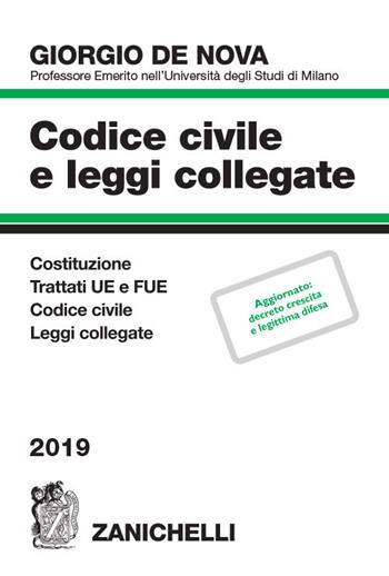 Codice civile e leggi collegate - Giorgio De Nova - Libro Zanichelli 2019 | Libraccio.it