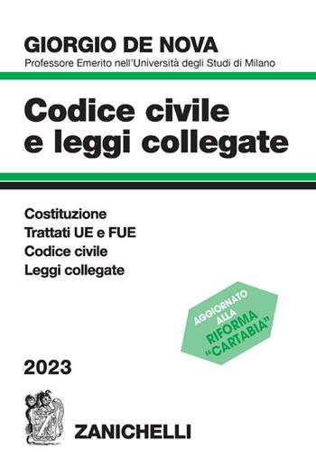 Codice civile e leggi collegate 2023 - Giorgio De Nova - Libro Zanichelli 2023 | Libraccio.it