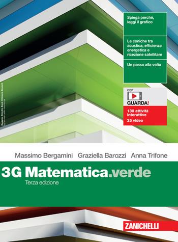 Matematica.verde. Per le Scuole superiori. Vol. 3G - Massimo Bergamini, Graziella Barozzi, Anna Trifone - Libro Zanichelli 2022 | Libraccio.it