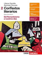 Contextos literarios. Per le Scuole superiori. Con aggiornamento online. Vol. 2: Del romanticismo a nuestros dias