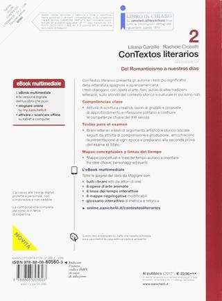 Contextos literarios. Per le Scuole superiori. Vol. 2: Del romanticismo a nuestros dias - Liliana Garzillo, Rachele Ciccotti, G. A. Gallego - Libro Zanichelli 2017 | Libraccio.it