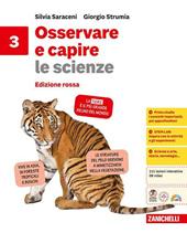 Osservare e capire le scienze. Ediz. rossa. Per la Scuola media. Vol. 3