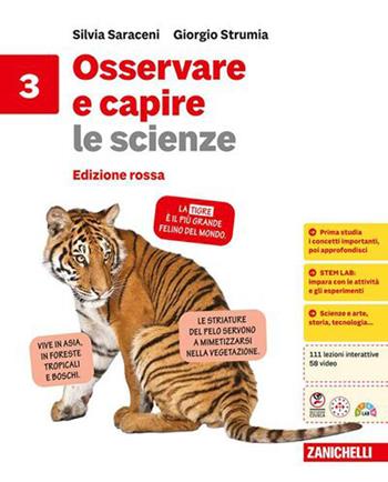 Osservare e capire le scienze. Ediz. rossa. Per la Scuola media. Vol. 3 - Silvia Saraceni, Giorgio Strumia - Libro Zanichelli 2026 | Libraccio.it