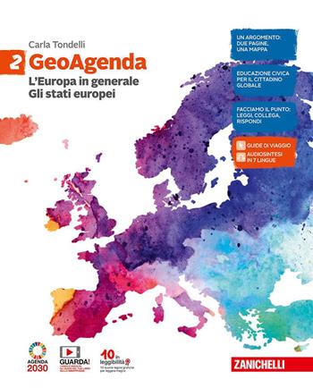 GeoAgenda. Con e-book. Con espansione online. Vol. 2: L' Europa in generale. Gli Stati europei - Carla Tondelli - Libro Zanichelli 2020 | Libraccio.it