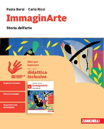 ImmaginArte. Idee per imparare. Storia dell'arte. Per la Scuola media - Paola Bersi, Carlo Ricci - Libro Zanichelli 2026 | Libraccio.it