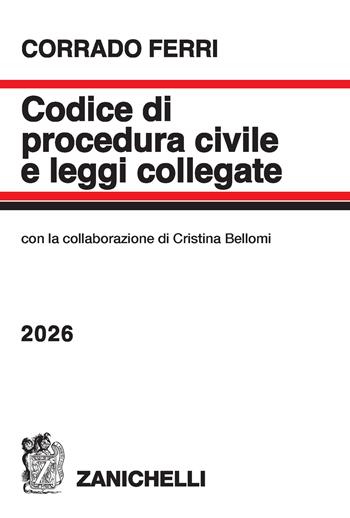 Codice di procedura civile e leggi collegate 2026 - Corrado Ferri - Libro Zanichelli 2026 | Libraccio.it