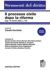 Il processo civile dopo la riforma. D.lgs. 10 ottobre 2022, n. 149