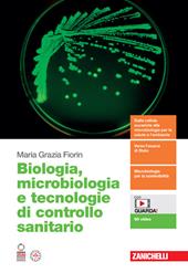 Biologia, microbiologia e tecnologie di controllo sanitario. Volume unico. Con Contenuto digitale (fornito elettronicamente)