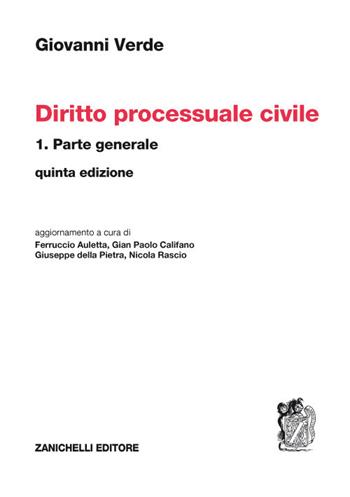 Diritto processuale civile. Vol. 1: Parte generale - Giovanni Verde - Libro Zanichelli 2017 | Libraccio.it