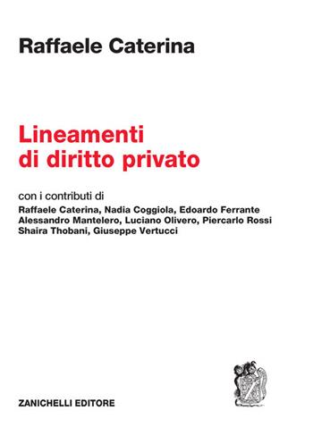 Lineamenti di diritto privato - Raffaele Caterina - Libro Zanichelli 2021 | Libraccio.it
