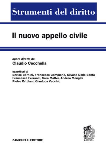 Il nuovo appello civile  - Libro Zanichelli 2017, Strumenti del diritto | Libraccio.it