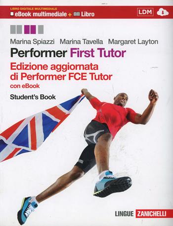 Performer. Culture and literature. Con e-book. Con espansione online - Marina Spiazzi, Marina Tavella, Margaret Layton - Libro Zanichelli 2014 | Libraccio.it