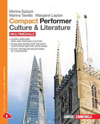 Compact performer. Culture & literature. Con espansione online - Marina Spiazzi, Marina Tavella, Margaret Layton - Libro Zanichelli 2015 | Libraccio.it