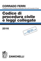 Codice di procedura civile e leggi collegate 2016