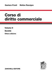 Corso di diritto commerciale. Vol. 2: Società.