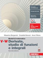 Moduli blu di matematica. Modulo V-W: Derivate e studi di funzioni. Per le Scuole superiori. Con espansione online