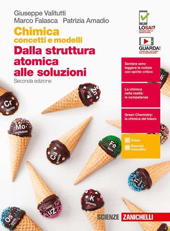 Chimica: concetti e modelli.blu. Dalla struttura atomica alle soluzioni. Per le Scuole superiori. - Giuseppe Valitutti, Marco Falasca, Patrizia Amadio - Libro Zanichelli 2019 | Libraccio.it