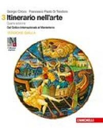 Il Cricco di Teodoro. Itinerario nell'arte. Ediz. gialla. Per le Scuole superiori. (fornito elettronicamente). Vol. 3: Dal gotico internazionale al manierismo - Giorgio Cricco, Francesco Paolo Di Teodoro - Libro Zanichelli 2017 | Libraccio.it